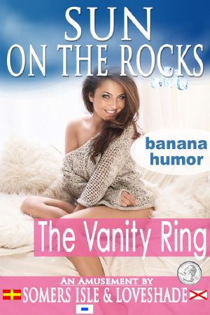 [Sun on the Rocks 01] • The Vanity Ring